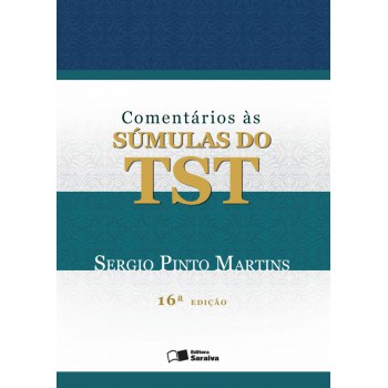 Comentários às Sumulas Do Tst