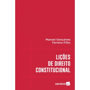 Lições De Direito Constitucional - 1ª Edição De 2017