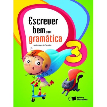 Escrever Bem Com Gramática - 3º Ano