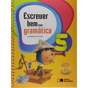 Escrever Bem Com Gramática - 5º Ano