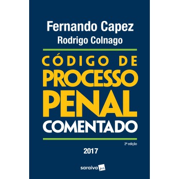 Código De Processo Penal Comentado - 2ª Edição De 2017