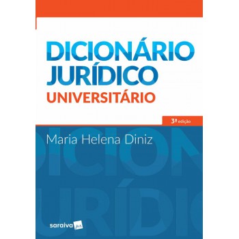 Dicionário Jurídico Universitário - 3ª Edição De 2017