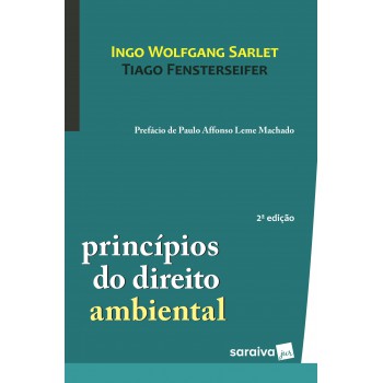 Princípios Do Direito Ambiental - 2ª Edição De 2017