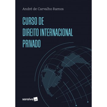 Curso De Direito Internacional Privado - 1ª Edição De 2017