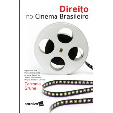 Direito No Cinema Brasileiro - 1ª Edição De 2017