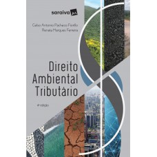 Direito Ambiental Tributário - 4ª Edição De 2017