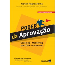 Poder Da Aprovação: Coaching + Mentoring Para Oab E Concursos