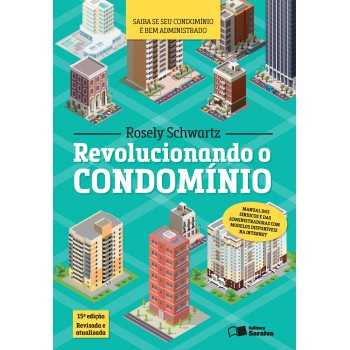 Revolucionando O Condomínio: 15ª Edição De 2017