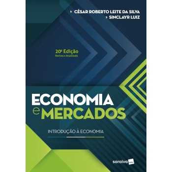 Economia E Mercados: Introdução à Economia