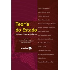 Teoria Do Estado - 1ª Edição De 2018: Sentidos Contemporâneos