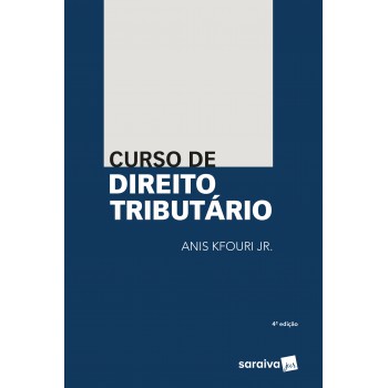 Curso De Direito Tributário - 4ª Edição De 2018