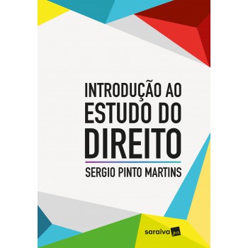 Introdução Ao Estudo Do Direito. São Paulo: Saraiva, 2018.