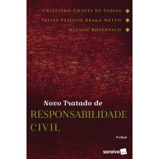 Novo Tratado De Responsabilidade Civil - 3ª Edição De 2018