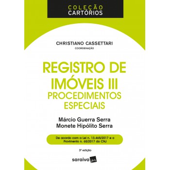 Registro De Imóveis Iii - 3ª Edição De 2018: Procedimentos Especiais