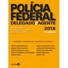 Polícia Federal - 5ª Edição De 2018: Delegado E Agente