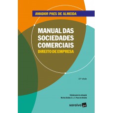 Manual Das Sociedades Comerciais - 22ª Edição De 2018: Direito De Empresa