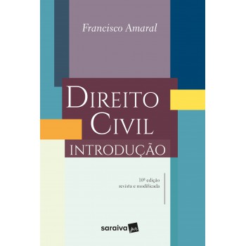 Direito Civil - 10ª Edição 2018: Introdução