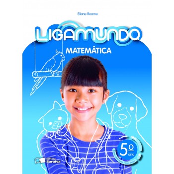 Ligamundo - Matemática - 5º Ano