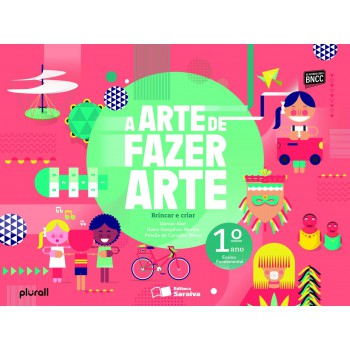 A Arte De Fazer Arte - 1º Ano