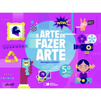 A Arte De Fazer Arte - 5º Ano