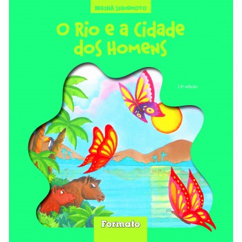 O Rio E A Cidade Dos Homens