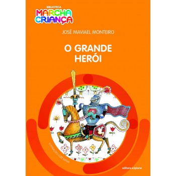 O Grande Herói