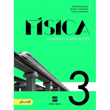 Física - 3º Ano: Contexto & Aplicações