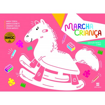 Marcha Criança: Educação Infantil: 2 Anos