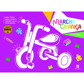 Marcha Criança: Educação Infantil: 4 E 5 Anos