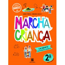 Marcha Criança Caligrafia 2º Ano