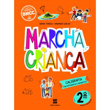 Marcha Criança Caligrafia 2º Ano