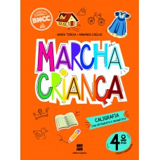 Marcha Criança Caligrafia 4º Ano