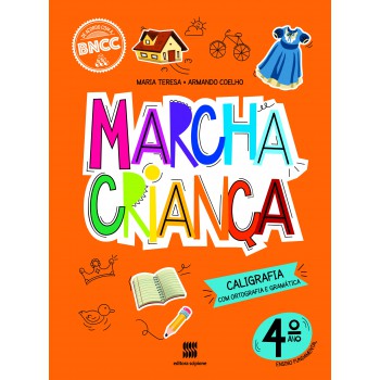 Marcha Criança Caligrafia 4º Ano