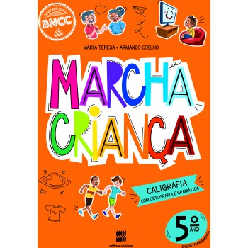 Marcha Criança Caligrafia 5º Ano