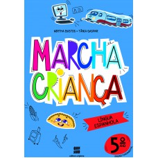 Marcha Criança - Espanhol - 5º Ano