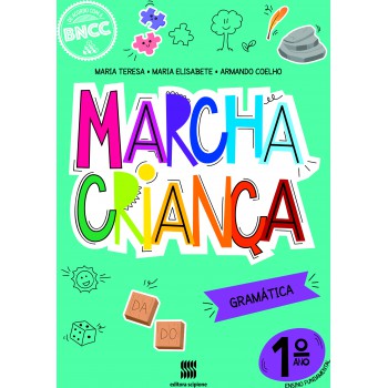 Marcha Criança Gramática 1º Ano