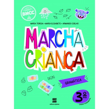 Marcha Criança Gramática 3º Ano