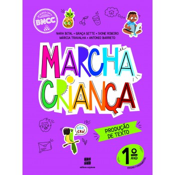 Marcha Criança Produção De Texto 1º Ano