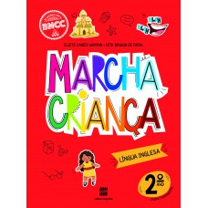 Marcha Criança Inglês 2º Ano