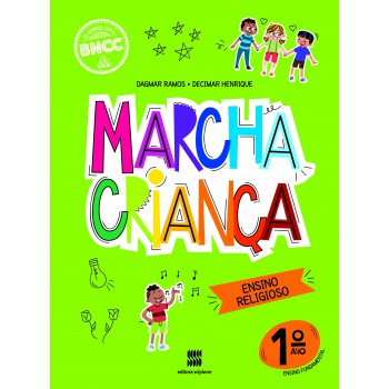 Marcha Criança Religião 1º Ano