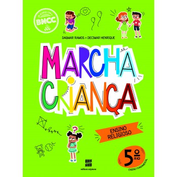 Marcha Criança Religião 5º Ano