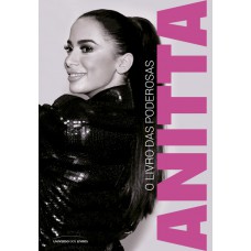 Anitta: O Livro Das Poderosas