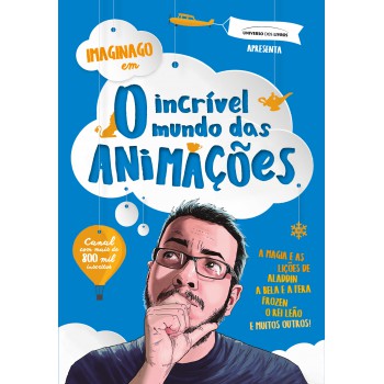 O Incrível Mundo Das Animações