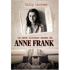 Os Sete últimos Meses De Anne Frank (pocket)