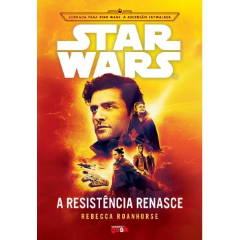 Star Wars: A Resistência Renasce