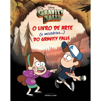 O Livro De Arte (e Mistérios...) Do Gravity Falls