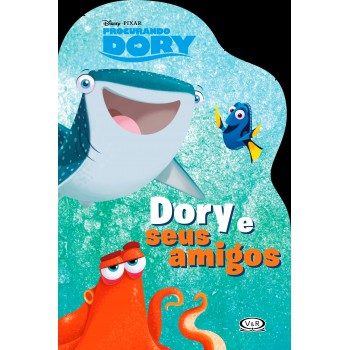 Dory E Seus Amigos (procurando Dory) - Livro Recortado