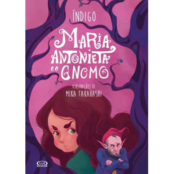 Maria Antonieta E O Gnomo