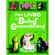 Meu Livro De Bichos Extraordinários