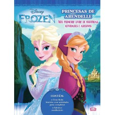 Princesas De Arendelle: Meu Primeiro Livro De Histórias, Atividades E Adesivos (frozen)